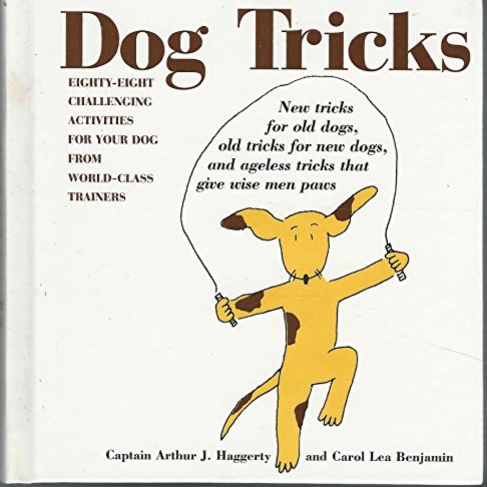 Dog Tricks: Eighty-Eight Challenging Activities for Your Dog - Hardcover